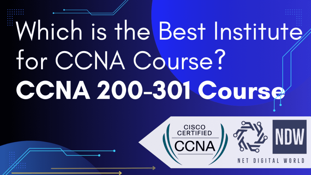 Which is best institute for CCNA Course
